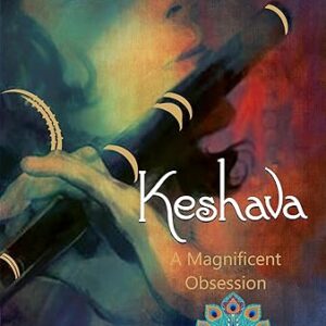 Keshava: A Magnificent Obsession